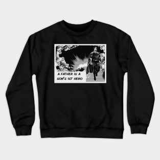 Hero Father Crewneck Sweatshirt